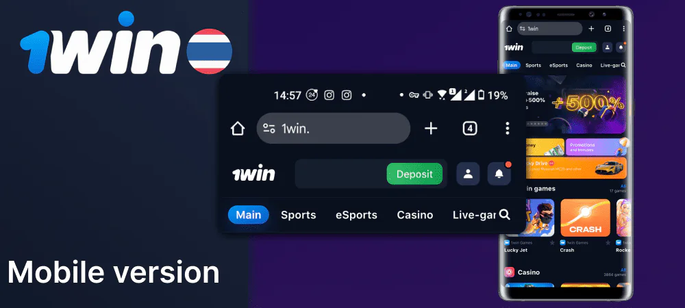1Win mobile version is available for players from Thailand to play without downloading.