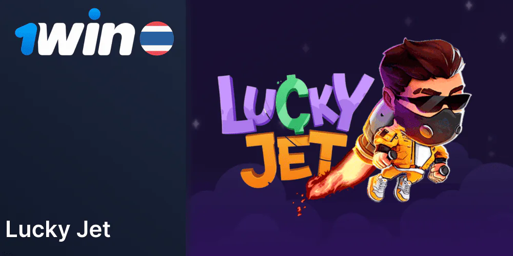 Lucky Jet Game on 1Win Thailand