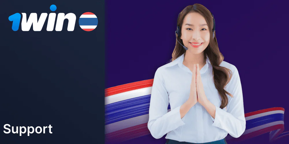 1Win Customer Support in Thailand