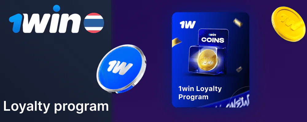 1Win Loyalty Program in Thailand