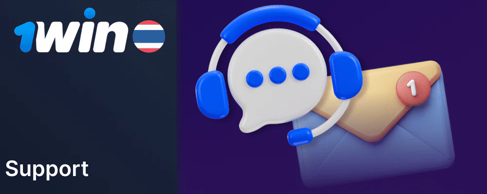 Support Thai users 1Win